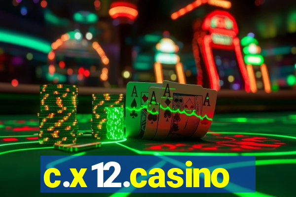 c.x12.casino