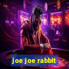 joe joe rabbit