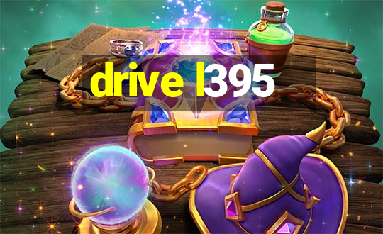 drive l395