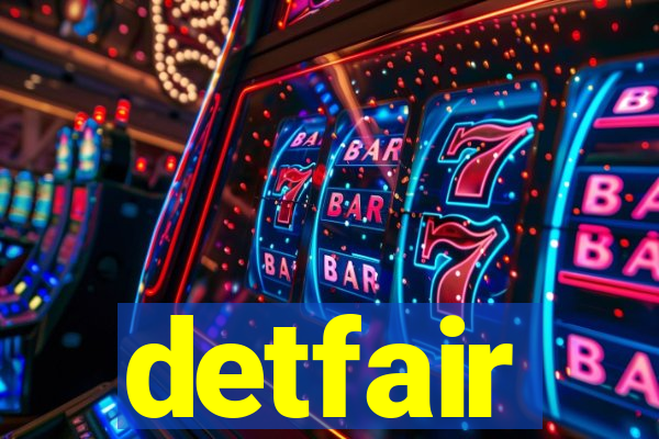 detfair