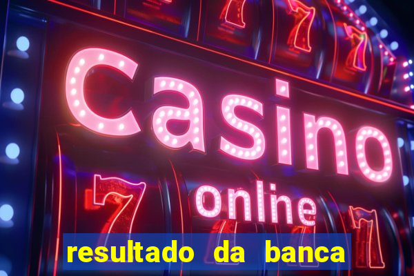 resultado da banca caminho da sorte de hoje