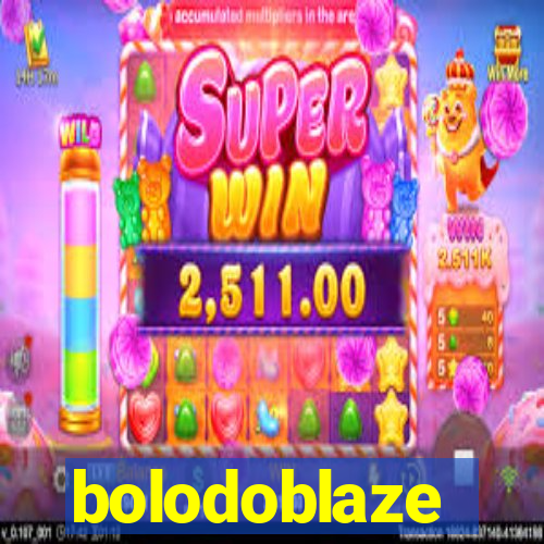 bolodoblaze