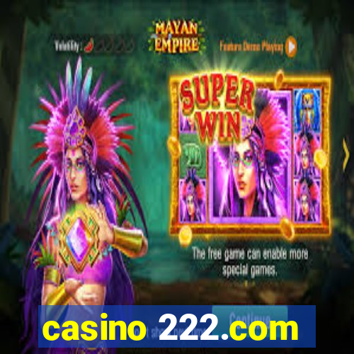 casino 222.com