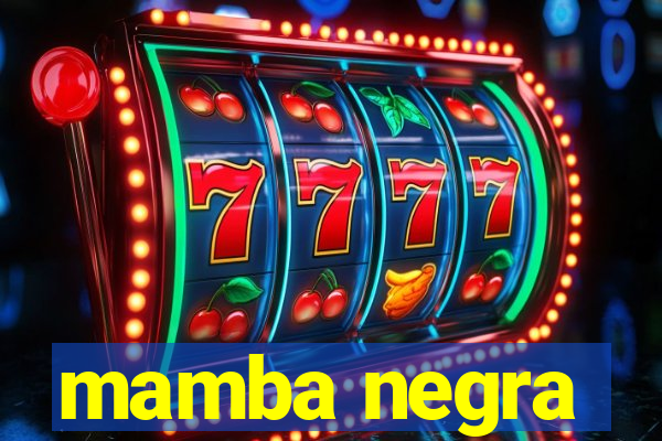 mamba negra