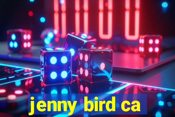 jenny bird ca