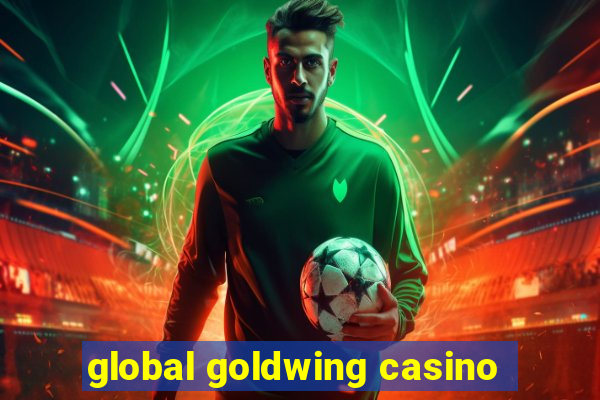 global goldwing casino