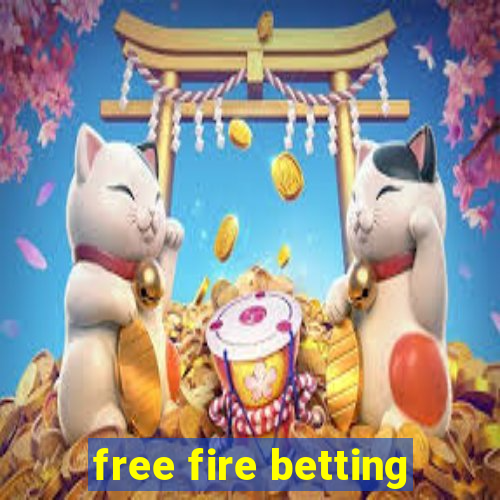 free fire betting