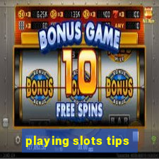 playing slots tips