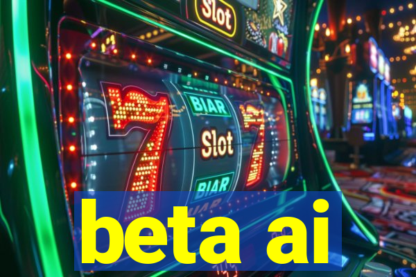 beta ai