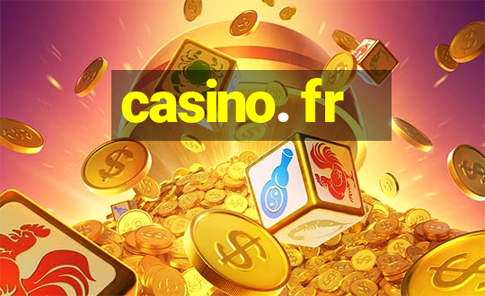 casino. fr