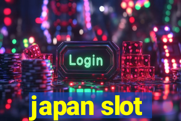 japan slot