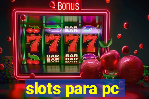 slots para pc