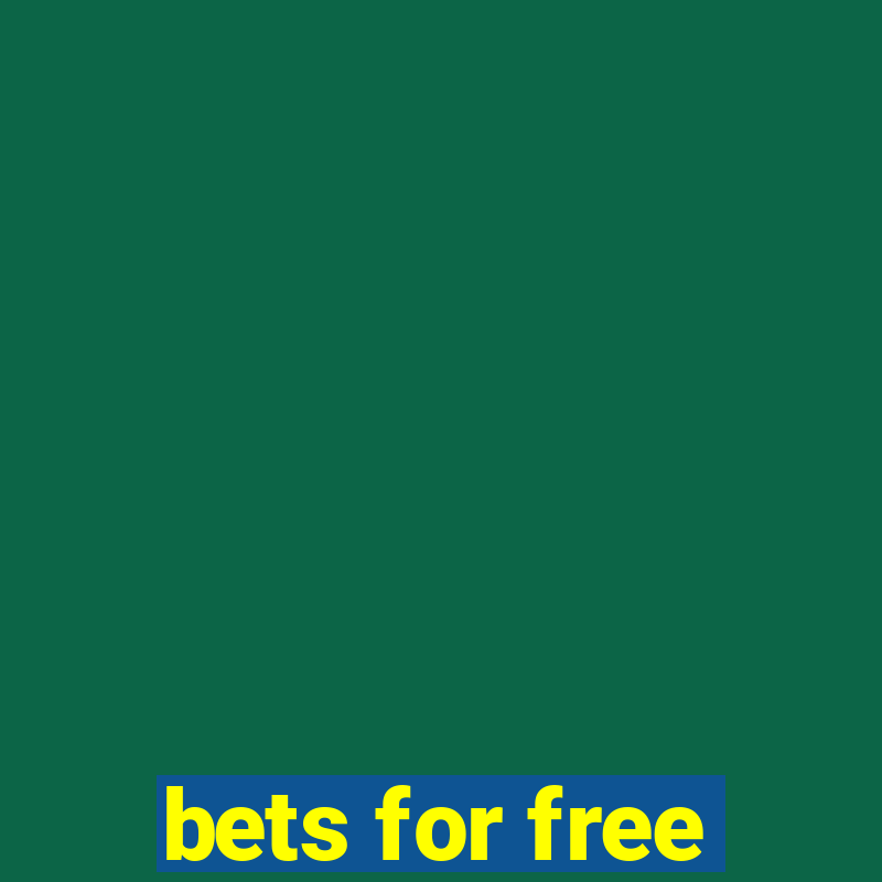 bets for free