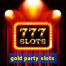 gold party slots