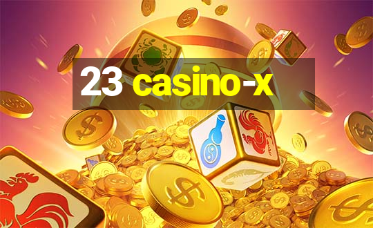 23 casino-x