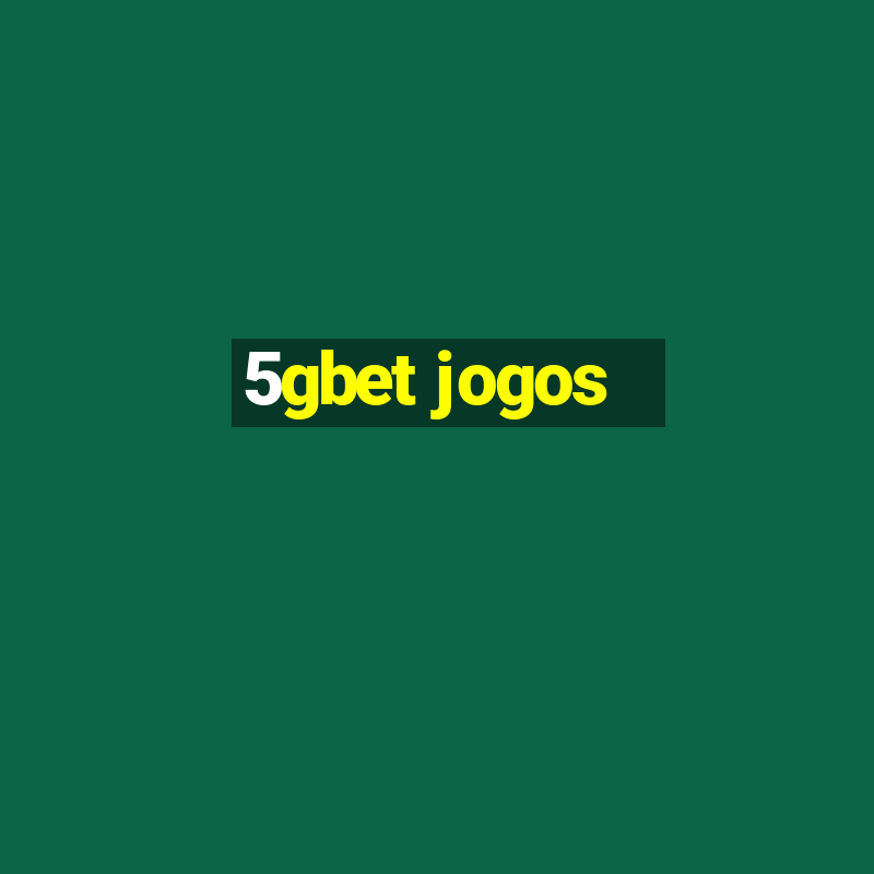 5gbet jogos