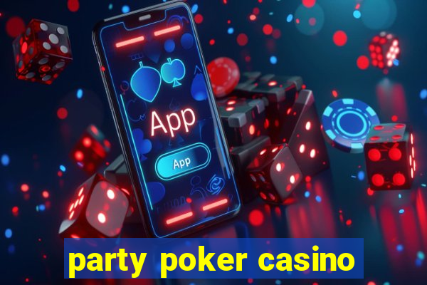 party poker casino