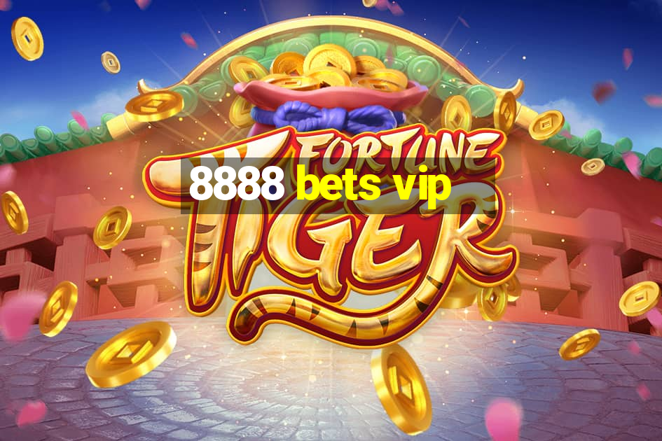 8888 bets vip