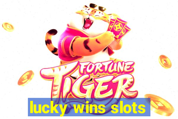 lucky wins slots