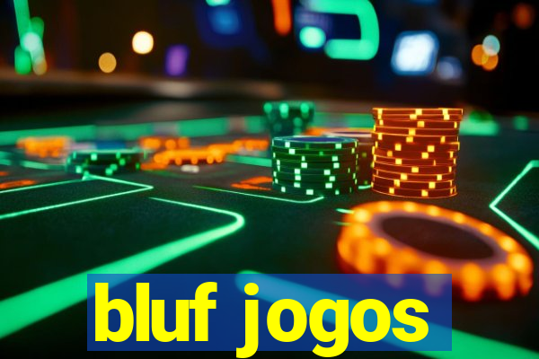 bluf jogos