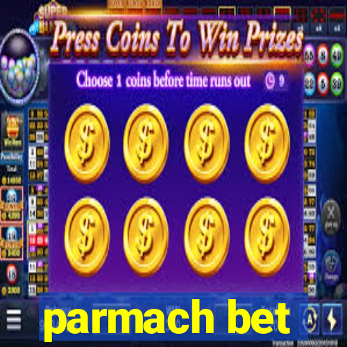 parmach bet