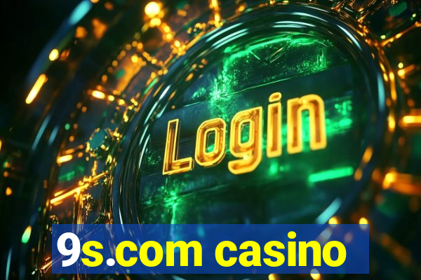 9s.com casino