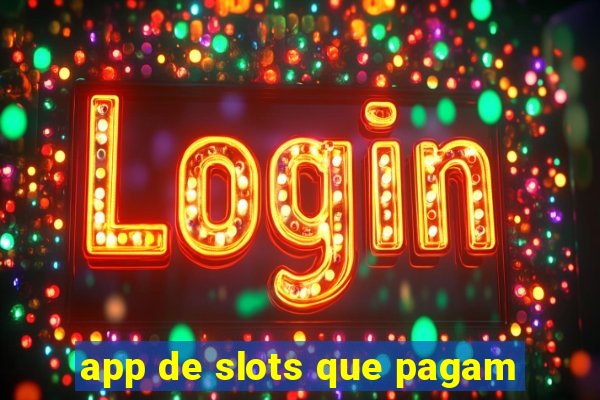 app de slots que pagam