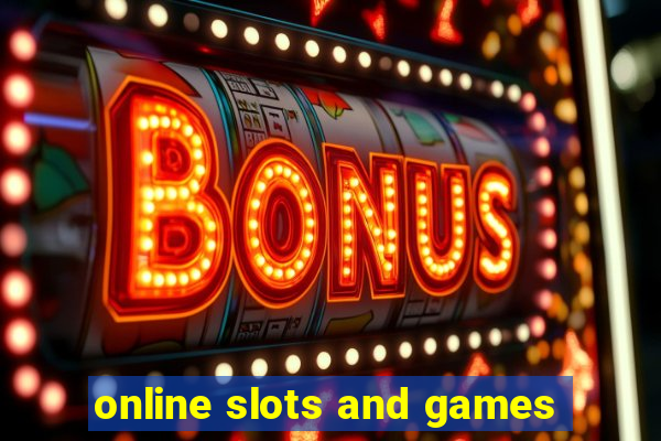 online slots and games