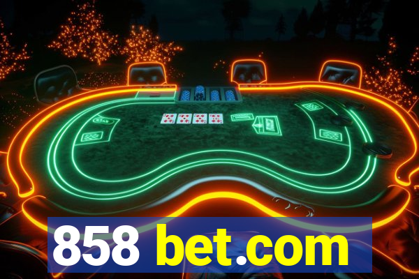 858 bet.com