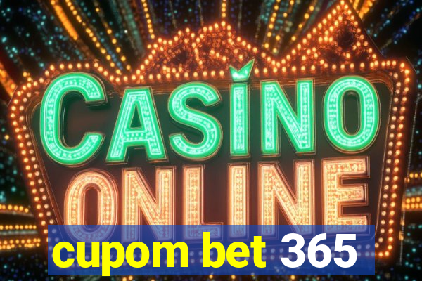 cupom bet 365