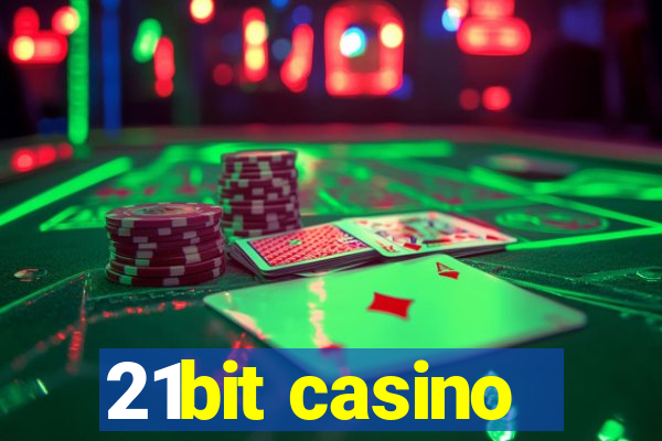 21bit casino