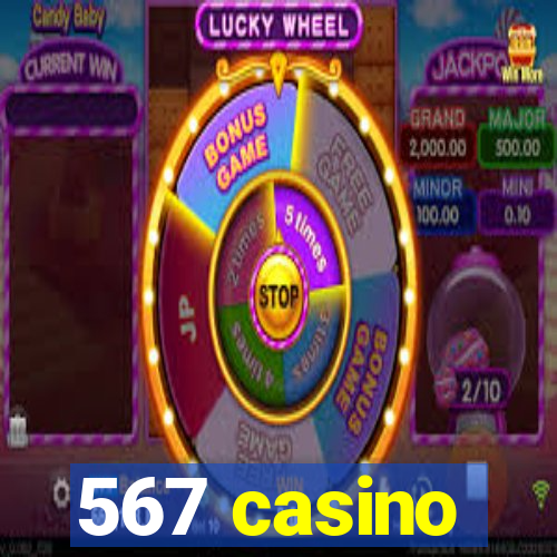 567 casino