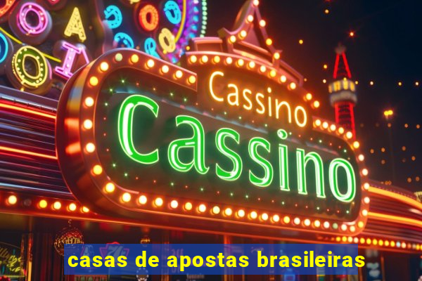 casas de apostas brasileiras