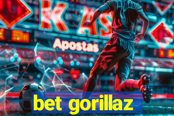 bet gorillaz