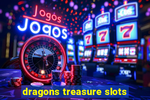 dragons treasure slots