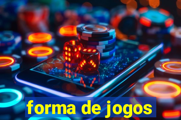 forma de jogos