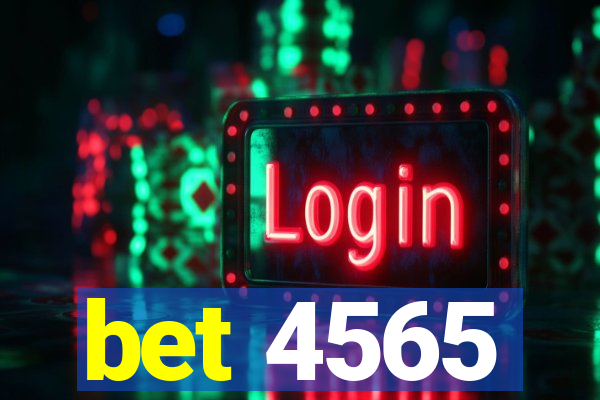 bet 4565