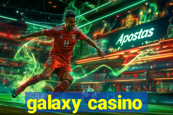 galaxy casino