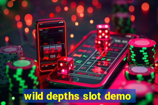 wild depths slot demo