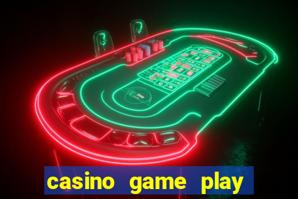 casino game play for free