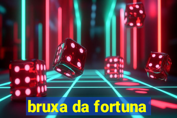 bruxa da fortuna