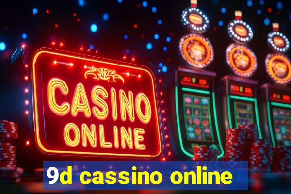 9d cassino online