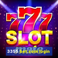 3355 bet.com login