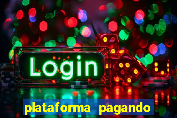 plataforma pagando no cadastro bet