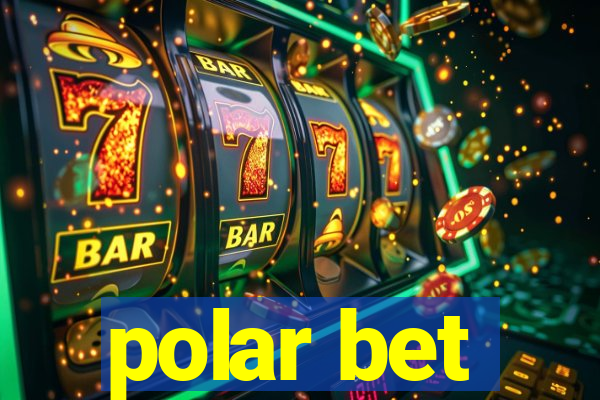 polar bet