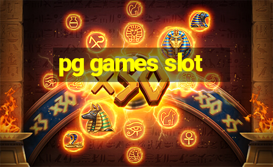 pg games slot