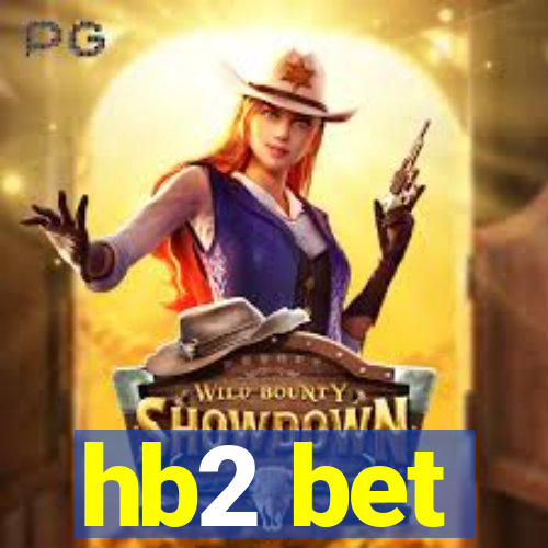 hb2 bet