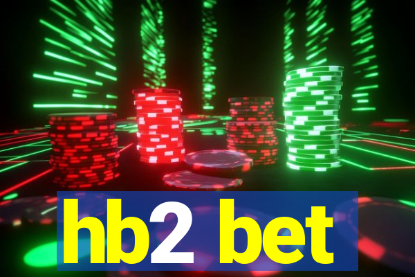 hb2 bet