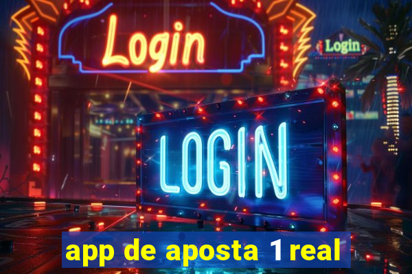 app de aposta 1 real