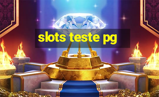 slots teste pg